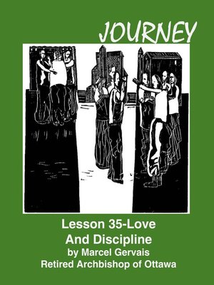 cover image of Journey Lesson 35 Love and Discipline